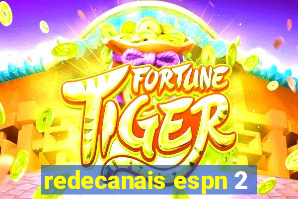 redecanais espn 2